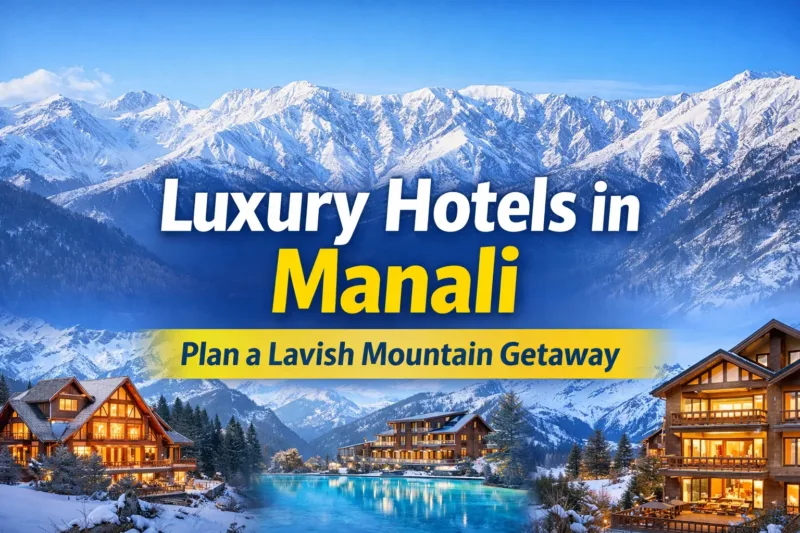 one place in India that feels like a perfect mix of nature, romance, and comfort, it’s Manali.